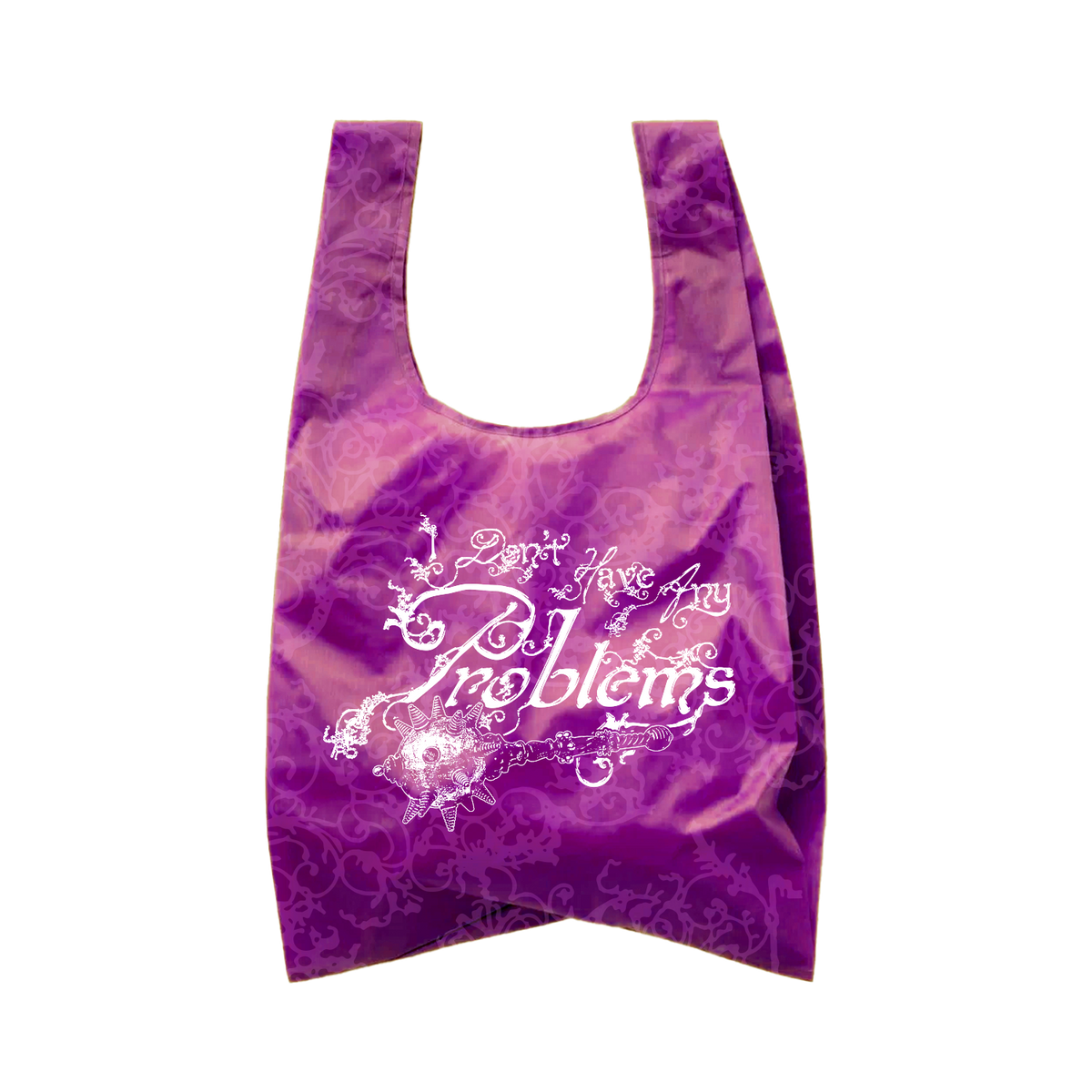 I Don't Have Any Problems Shopper Bag