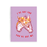 Ive Got You, Youve Got Me Notebook