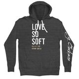 Love So Soft Hoodie