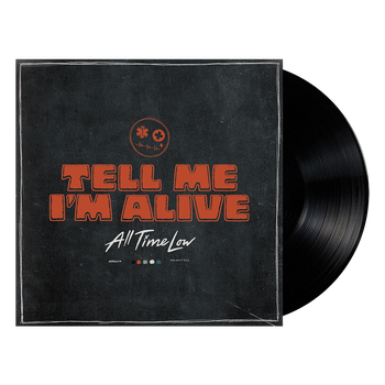 Tell Me I’m Alive (Black Vinyl)