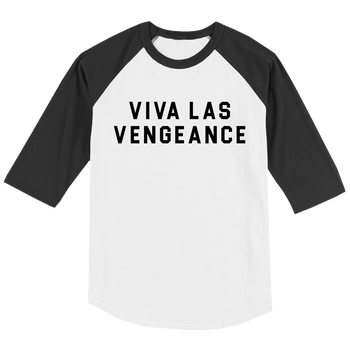 Viva Las Vengeance Raglan