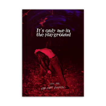 Its Only Me In The Playground Zine (A5)