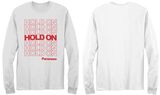 Hold On Longsleeve (M)