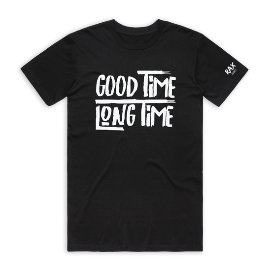 Good Time Long Time T-Shirt
