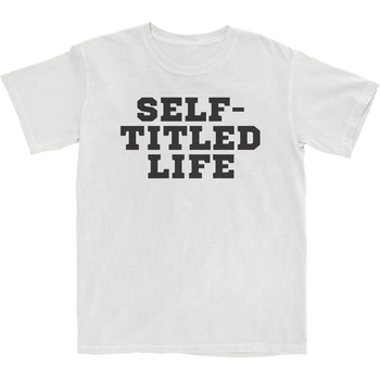 Self Titled Life T-Shirt