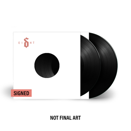 EI8HT - Signed First Pressing Black Vinyl (Webstore Exclusive)