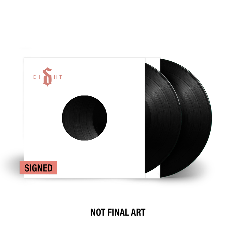 EI8HT - Signed First Pressing Black Vinyl (Webstore Exclusive)