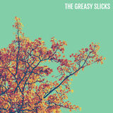 The Greasy Slicks (CD)
