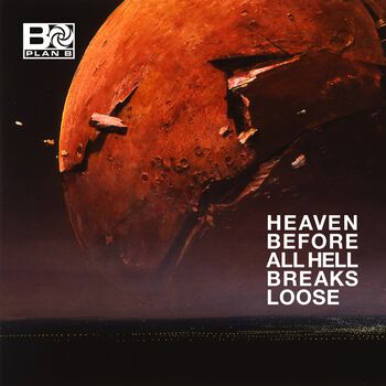 Heaven Before All Hell Breaks Loose - CD