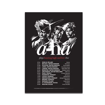 Hunting High and Low Tour Poster
