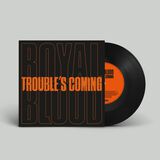 Trouble’s Coming Vinyl