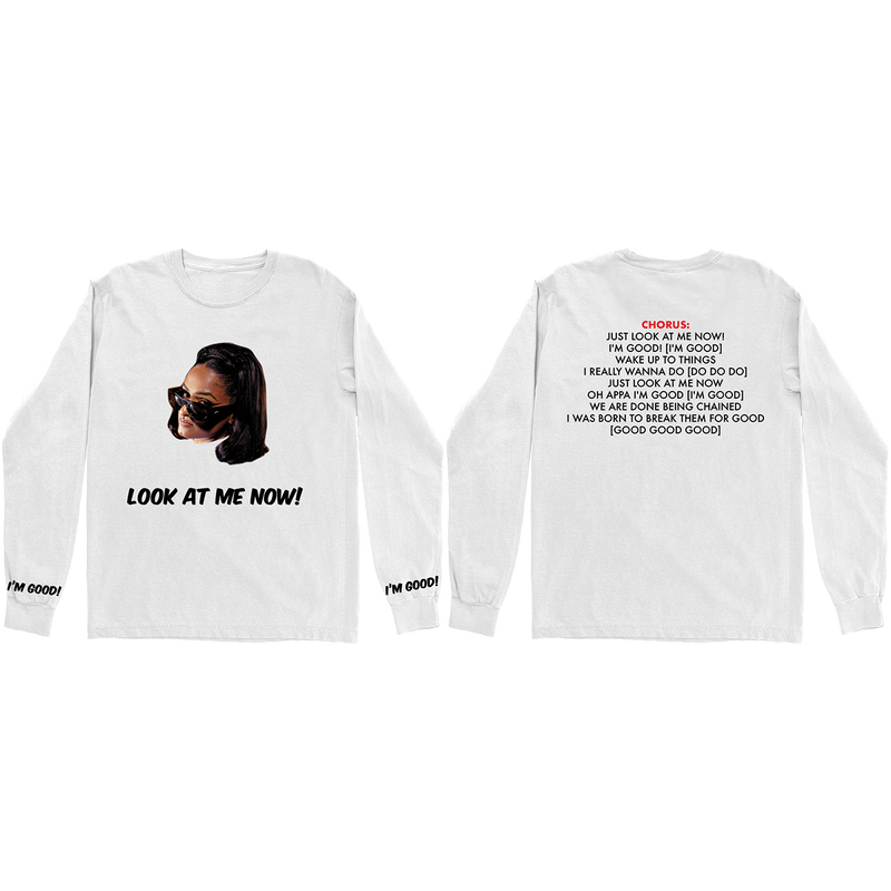 Look At Me Now Long Sleeve White
