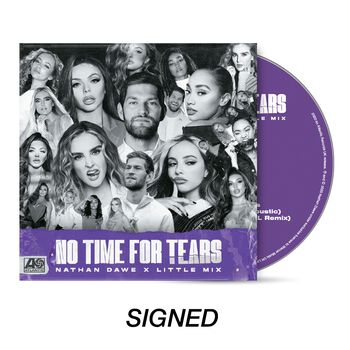 Nathan Dawe x Little Mix  No Time For Tears Signed CD